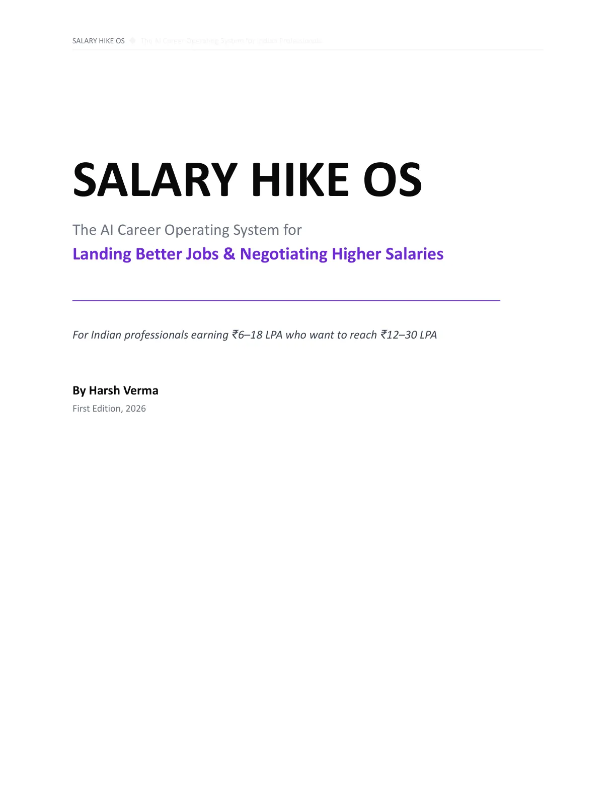 Page 1 of Salary Hike OS: the title page, reading Salary Hike OS, The AI Career Operating System for Landing Better Jobs & Negotiating Higher Salaries, by Harsh Verma, First Edition 2026.